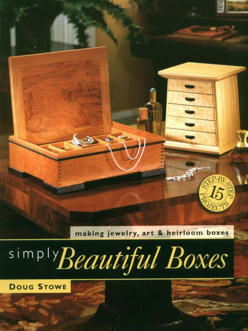 Title details for Simply Beautiful Boxes by Doug Stowe - Available